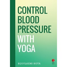 CONTROL BLOOD PRESSURE WITH YOGA