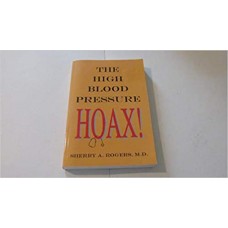 THE HIGH BLOOD PRESSURE HOAX