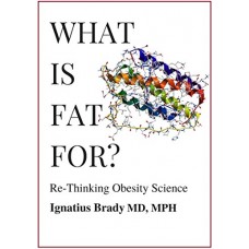 WHAT IS FAT FOR!