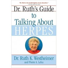 DR. RUTH'S GUIDE TO TALKING ABOUT HERPES