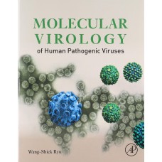 MOLECULAR VIROLOGY OF HUMAN PATHOGENIC VIRUSES