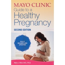 MAYO GUIDE TO A HEALTHY PREGNANCY