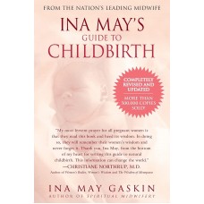 INA MAY'S GUIDE TO CHILDBIRTH