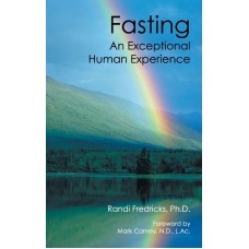 FASTING AN EXCEPTIONAL HUMAN EXPERIENCE