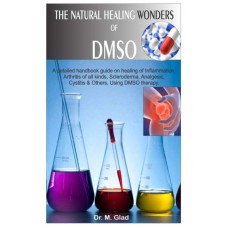 THE NATURAL HEALING WONDERS  OF DMSO