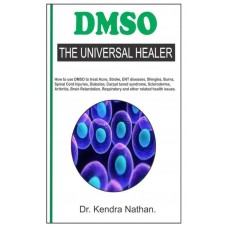DMSO THE UNIVERSAL HEALER