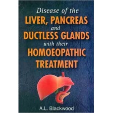 DISEASES OF  LIVER, PANCREAS & DUCTLESS GLANDS WITH THEIR HOMEOPATHIC TREATMENT