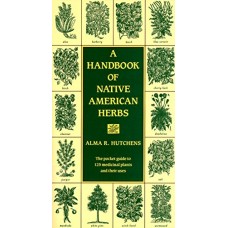 A HANDBOOK OF NATIVE AMERICAN  HERBS