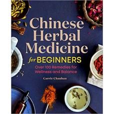 CHINEESE HERBAL MEDICINE FOR BEGINNERS