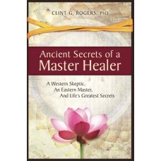 ANCIENT SECRETS OF MASTER HEALER