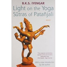 LIGHT ON THE THE YOGA SUTRAS OF PATANJALI