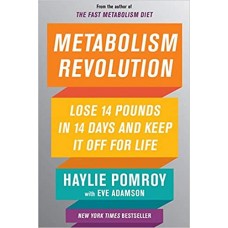 METABOLISM REVOLUTION LOOSE 14 POUNDS IN 14 DAYS AND KEEP IT OFF FOR LIFE