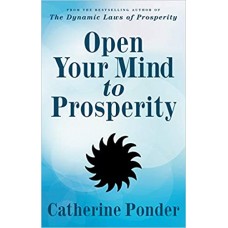 OPEN YOUR MIND TO PROSPERITY